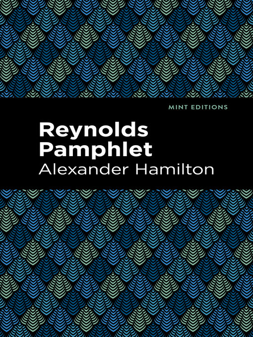 Title details for Reynolds Pamphlet by Alexander Hamilton - Available